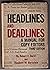 Headlines and Deadlines: A Manual for Copy Editors