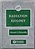 Radiation Biology (CRC Series in Radiotracers in Biology and Medicine)