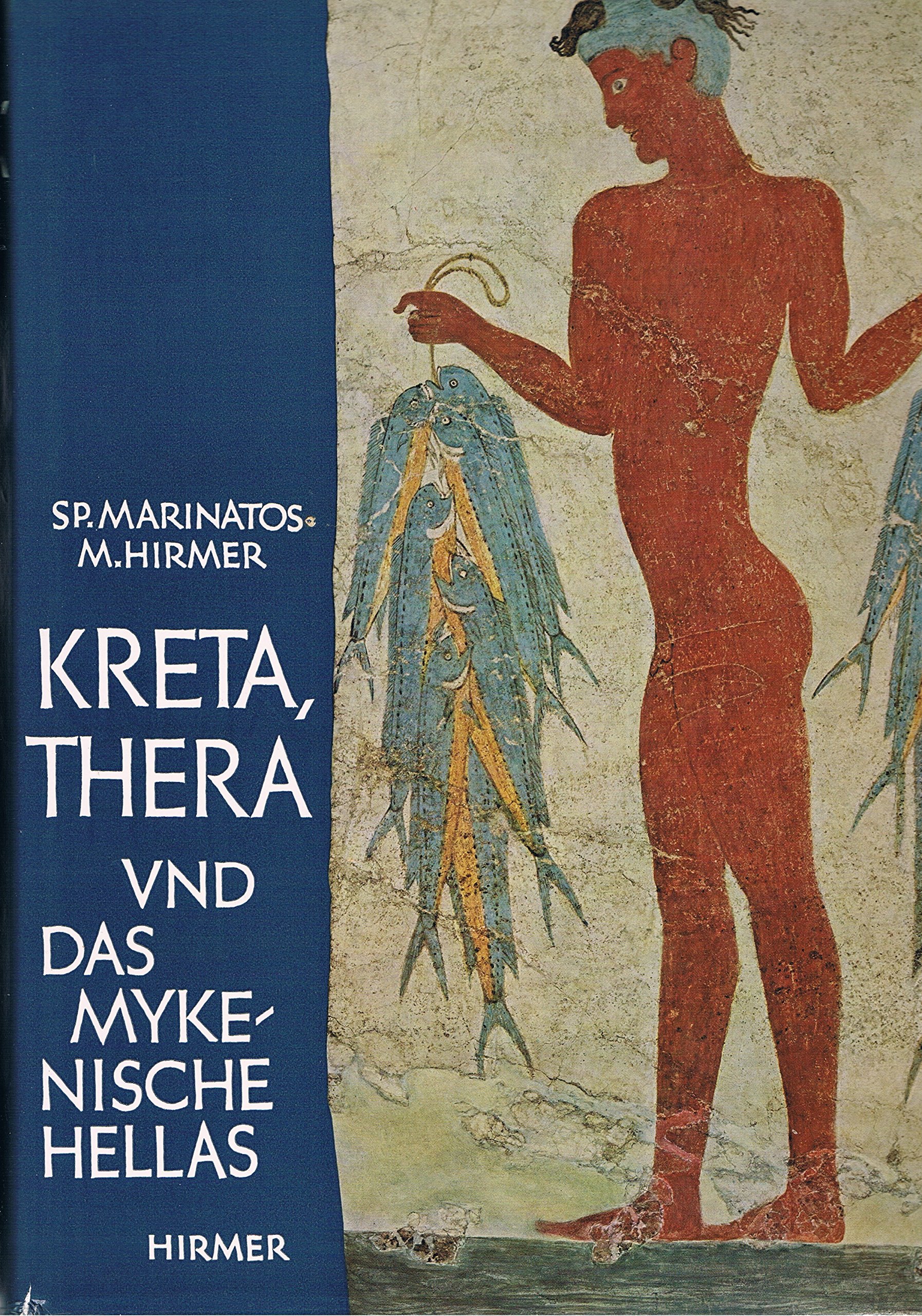 Kreta, Thera und das mykenische Hellas (German Edition)