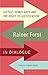Justice, Democracy and the Right to Justification: Rainer Forst in Dialogue (Critical Powers) by Rainer Forst (2014-08-14)