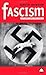 Fascism: Theory and Practice (Politics & Political Theory) by David Renton (1999-05-01)