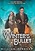 Winter's Bullet by William Osborne (2016-01-05)
