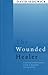 The Wounded Healer: Counter-Transference from a Jungian Perspective (Routledge Mental Health Classic Editions) by David Sedgwick (1994-12-01)
