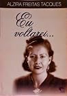 Eu Voltarei-- Eu Voltarei--