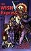 The Wish Express by Ruth Plumly Thompson (2007-11-01)