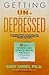 Getting Undepressed by Gary Emery