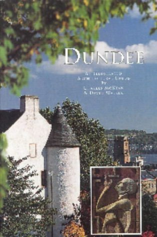 Dundee: An Illustrated Architectural Guide by Charles McKean (1993-12-07)