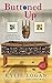 (Buttoned Up (Button Box Mysteries)) [By: Logan, Kylie] [Dec, 2013]