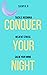 Conquer Your Night: Tackle ...