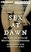 Sex at Dawn
