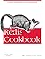 Redis Cookbook 1st edition by Macedo, Tiago, Oliveira, Fred (2011) Paperback