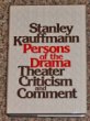 Persons of the drama: Theater criticism and comment (Hardcover)