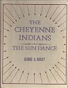 Cheyenne Indians the Sun Dance, Wyoming Cheyenne Indians the Sun Dance, Wyoming