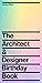 The Architect and Designer ...