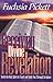 Receiving Divine Revelation: Invite the Holy Spirit to teach and guide you through scripture by Fuchsia Pickett ThD. D.D. (1997-02-26)