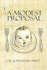 A Modest Proposal A Modest Proposal