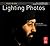 [(Focus on Lighting Photos: Focus on the Fundamentals )] [Author: Fil Hunter] [Aug-2011]
