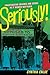 Seriously!: Investigating Crashes and Crises as If Women Mattered (Paperback) - Common
