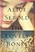 The Lovely Bones by Sebold, Alice ( AUTHOR ) Nov-06-2009 Hardback