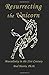 Resurrecting the Unicorn: Masculinity in the 21st Century by Bud Harris Ph.D. (2010-05-12)