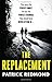 The Replacement by Patrick Redmond (2015-05-21)