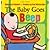 The Baby Goes Beep by O'Connell, Rebecca [Albert Whitman & Company, 2010] Board book [Board book]