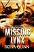 Missing Lynx (The Lynx Series) (Volume 2) by Fiona Quinn (2015-07-08)