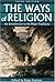 By : The Ways of Religion: An Introduction to the Major Traditions Third (3rd) Edition