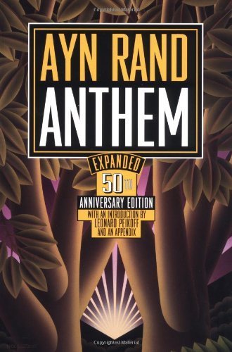 Anthem (Edition Anniversary) by Ayn Rand [Paperback(1999£©]
