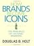 How Brands Become Icons: Th...