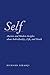 Self: Ancient and Modern Insights about Individuality, Life, and Death by Richard Sorabji (2008-11-01)