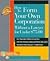 How to Form Your Own Corporation without a Lawyer for Under 75 Dollars (How to Form Your Own Corporation Without a Lawyer for Under $7500) by Ted Nicholas (1993-12-31)