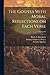 The Gospels With Moral Reflections on Each Verse; Volume 02