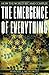 The Emergence of Everything: How the World Became Complex by Harold J. Morowitz (2003-05-22)