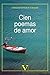 Cien poemas de amor (Poesía)