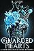 Guarded Hearts by S. Lexi