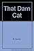 That Darn Cat by M. Gordon ...