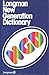 Longman New Generation Dictionary by paul-procter