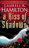 A Kiss Of Shadows...