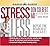 Stress Less by Don Colbert (2005-08-15)