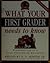 What Your First Grader Needs To Know - Fundamentals Of A Good First-grade Education, Revised Edition