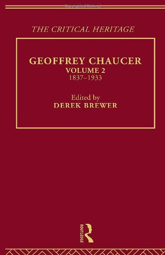 Geoffrey Chaucer: The Critical Heritage Volume 2 1837-1933: 1837-1933 Vol 2 by Derek Brewer (1995-11-09)
