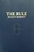 The Rule of Saint Benedict by J. Conor Gallagher The Rule of Saint Benedict by J. Conor Gallagher