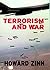 Terrorism and War by Howard Zinn (2002-04-01)