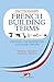 A Dictionary of French Building Terms: Essential for Renovators, Builders and Home-owners by Richard Wiles (3-Apr-2005) Paperback