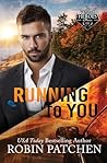 Running to You by Robin Patchen
