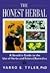 The Honest Herbal - A Sensible Guide To The Use Of Herbs And Related Remedies