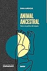Animal ancestral:...