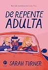 De Repente Adulta