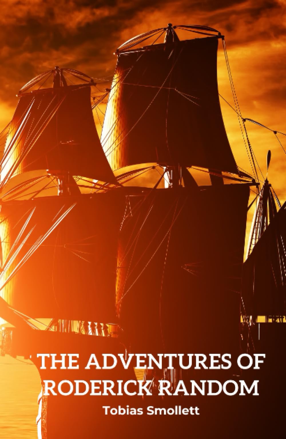 The Adventures of Roderick Random: 18th-century naval adventure novel